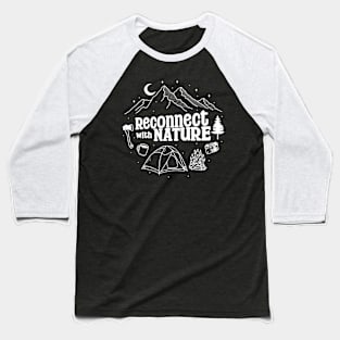 Reconnect with Nature Baseball T-Shirt